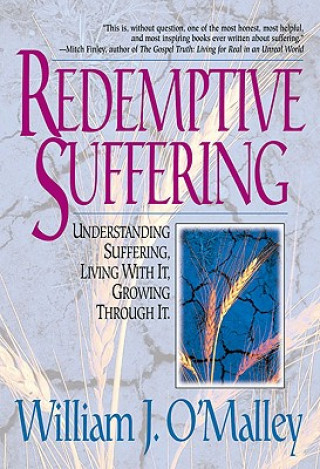 Kniha Redemptive Suffering William J. O'Malley