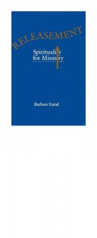 Kniha Releasement Barbara Fiand