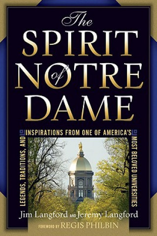 Книга Spirit of Notre Dame Jeremy Langford