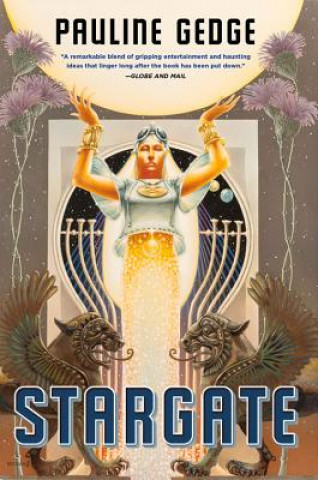 Könyv Stargate Pauline Gedge