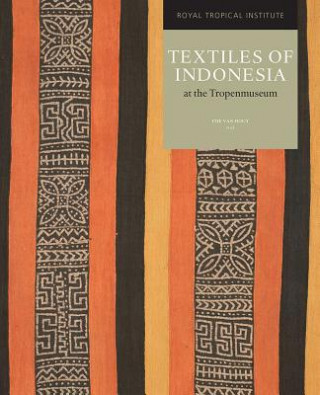 Kniha Textiles of Indonesia I C Van Hout