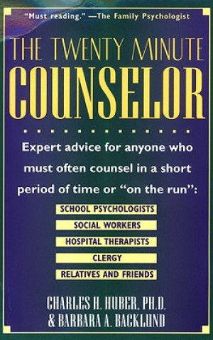 Könyv Twenty Minute Counselor Charles H. Huber