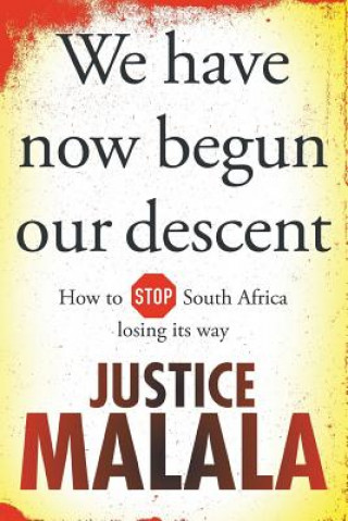 Carte We have now begun our descent Justice Malala