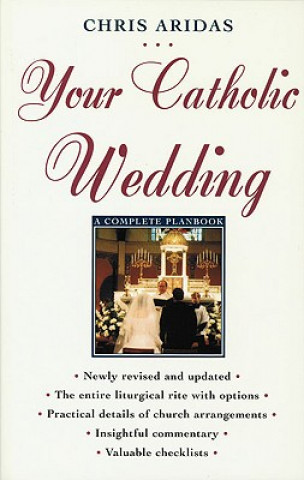 Knjiga Your Catholic Wedding Chris Aridas