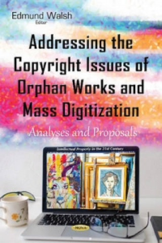 Carte Addressing the Copyright Issues of Orphan Works & Mass Digitization 