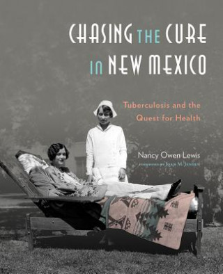 Carte Chasing the Cure In New Mexico Nancy Owen Lewis