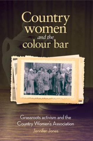 Libro Country Women and the Colour Bar Jennifer Jones