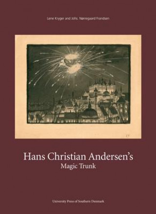 Carte Hans Christian Andersens Magic Trunk Hans Christian Andersen