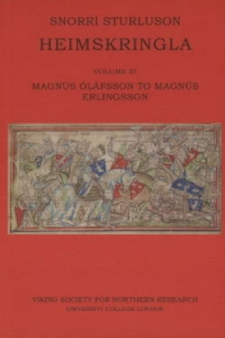 Kniha Heimskringla III. Magnus Olafsson to Magnus Erlingsson Snorri Sturluson