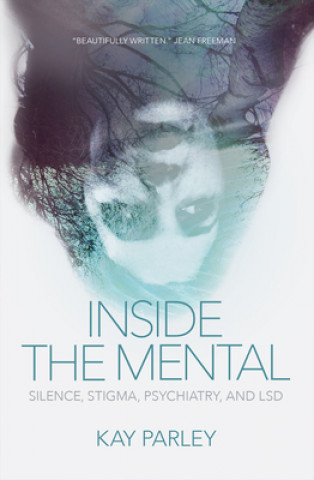 Книга Inside The Mental Kay Parley
