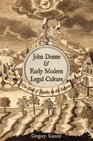Könyv John Donne and Early Modern Legal Culture Gregory Kneidel