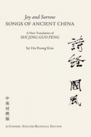 Carte Joy & Sorrow  Songs of Ancient China Ha Poong Kim
