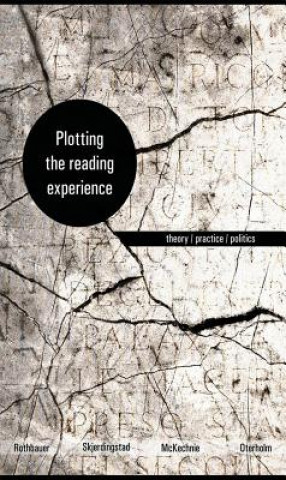 Knjiga Plotting the Reading Experience Knut Oterholm
