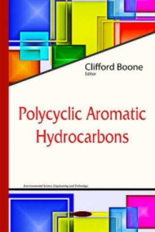 Knjiga Polycyclic Aromatic Hydrocarbons Clifford Boone