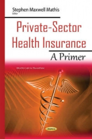Könyv Private-Sector Health Insurance 