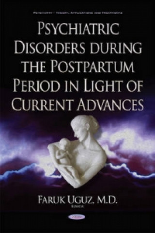 Kniha Psychiatric Disorders During the Postpartum Period in Light of Current Advances 