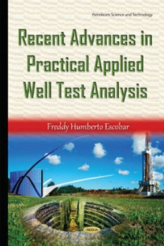 Kniha Recent Advances in Practical Applied Well Test Analysis 