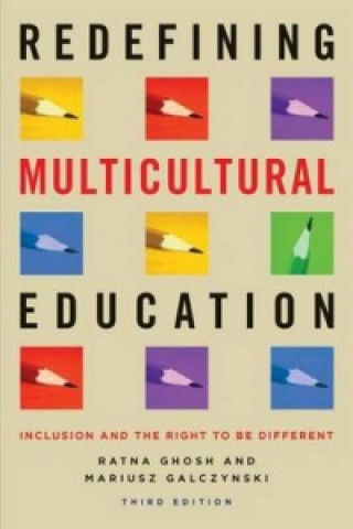 Knjiga Redefining Multicultural Education Ratna Ghosh
