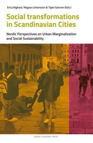 Kniha Social Transformations in Scandinavian Cities 