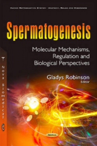 Knjiga Spermatogenesis Gladys Robinson