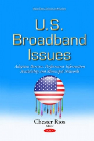 Kniha U.S. Broadband Issues 