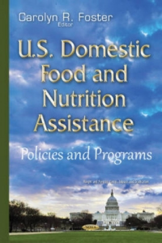 Kniha U.S. Domestic Food & Nutrition Assistance 
