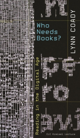 Kniha Who Needs Books? Lynn Coady