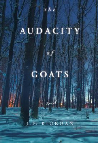 Книга Audacity of Goats Volume 2 J.F. Riordan