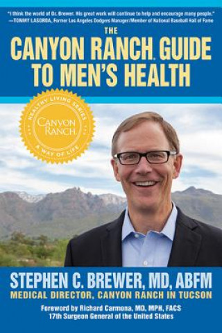 Carte Canyon Ranch Guide To Men's Health Stephen Brewer