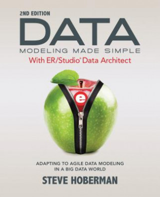 Kniha Data Modeling Made Simple with Embarcadero ER/Studio Data Architect Steve Hoberman