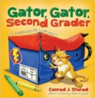 Livro Gator, Gator, Second Grader Conrad J. Storad