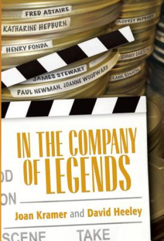 Kniha In the Company of Legends Joan L. Kramer