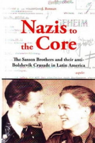 Libro Nazis to the Core Jochem Botman