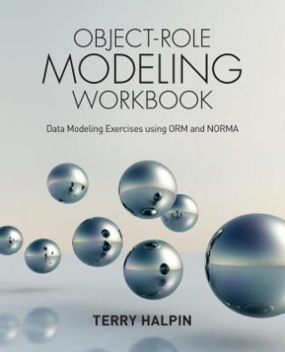 Könyv Object-Role Modeling Workbook Terry Halpin