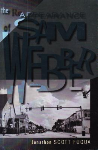 Book Reappearance of Sam Webber Jonathon Scott Fuqua