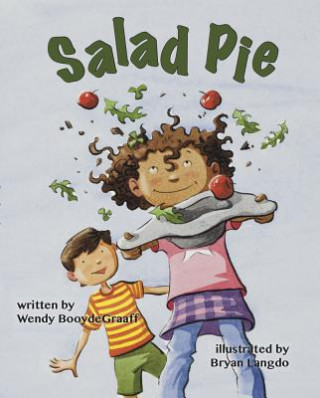Knjiga Salad Pie Wendy BooydeGraaff