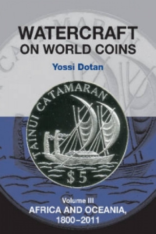 Kniha Watercraft on World Coins Yossi Dotan