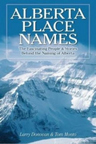 Knjiga Alberta Place Names Larry Donovan