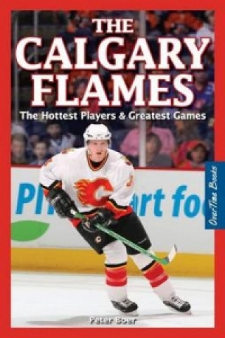 Книга Calgary Flames, The Peter Boer