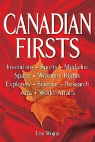 Książka Canadian Firsts Lisa Wojna