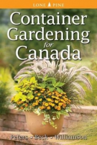 Kniha Container Gardening for Canada Dr. Laura Peters