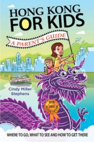 Kniha Hong Kong for Kids Cindy Miller Stephens