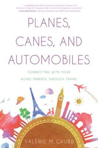 Buch Planes, Canes, and Automobiles Valerie M. Grubb