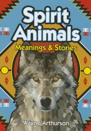 Könyv Spirit Animals Wayne Arthurson