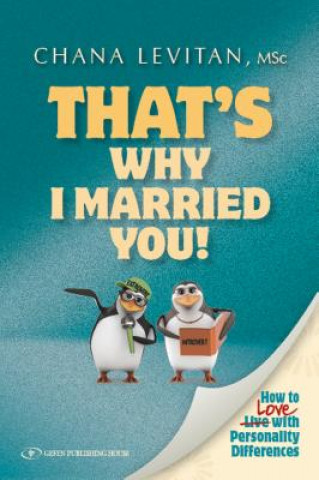 Книга That's Why I Married You Chana Levitan