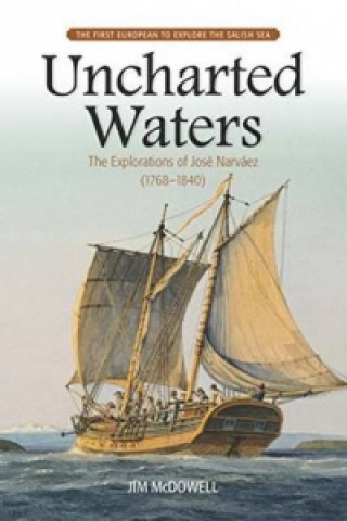 Könyv Uncharted Waters Jim McDowell