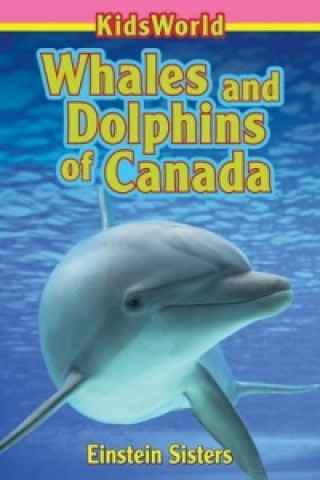 Livre Whales and Dolphins of Canada Einstein Sisters