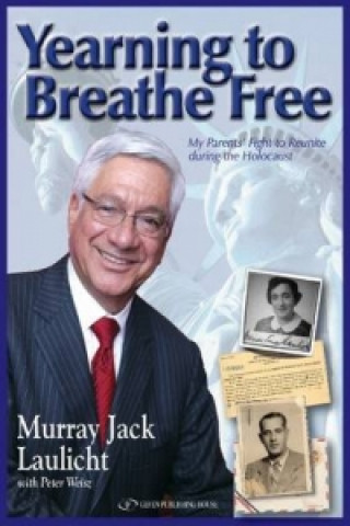 Kniha Yearning to Breathe Free Murray Jack Laulicht