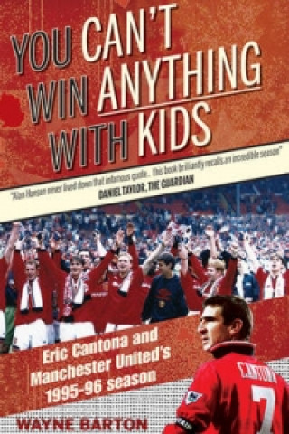 Kniha You Can't Win Anything with Kids Wayne Barton