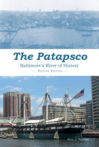 Knjiga Patapsco Paul J. Travers